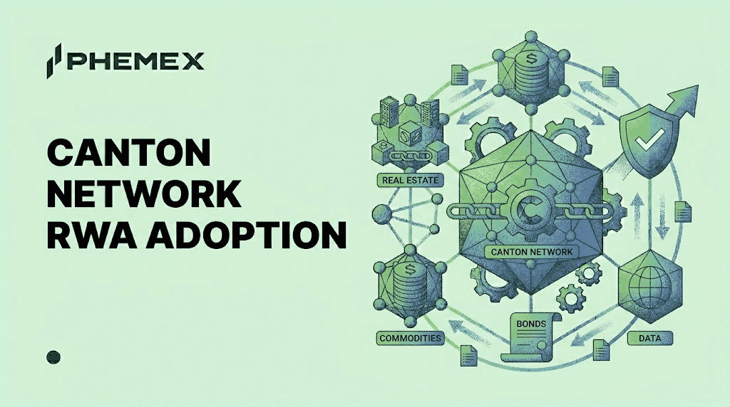 Canton Network : Un moteur pour l’adoption des actifs du monde réel (RWA)