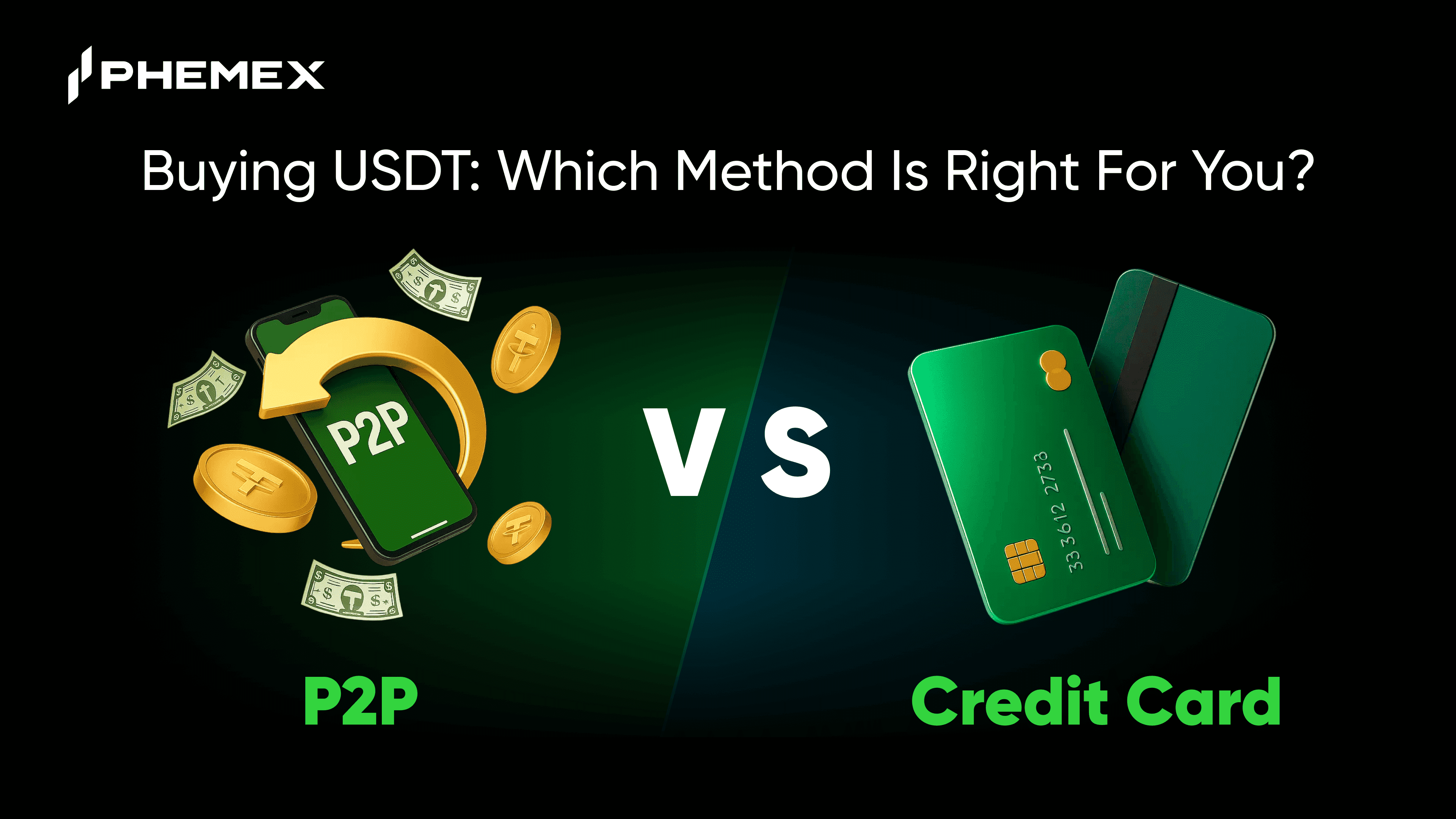 USDT kaufen auf Phemex: Kreditkarte vs. P2P – Der ultimative Guide