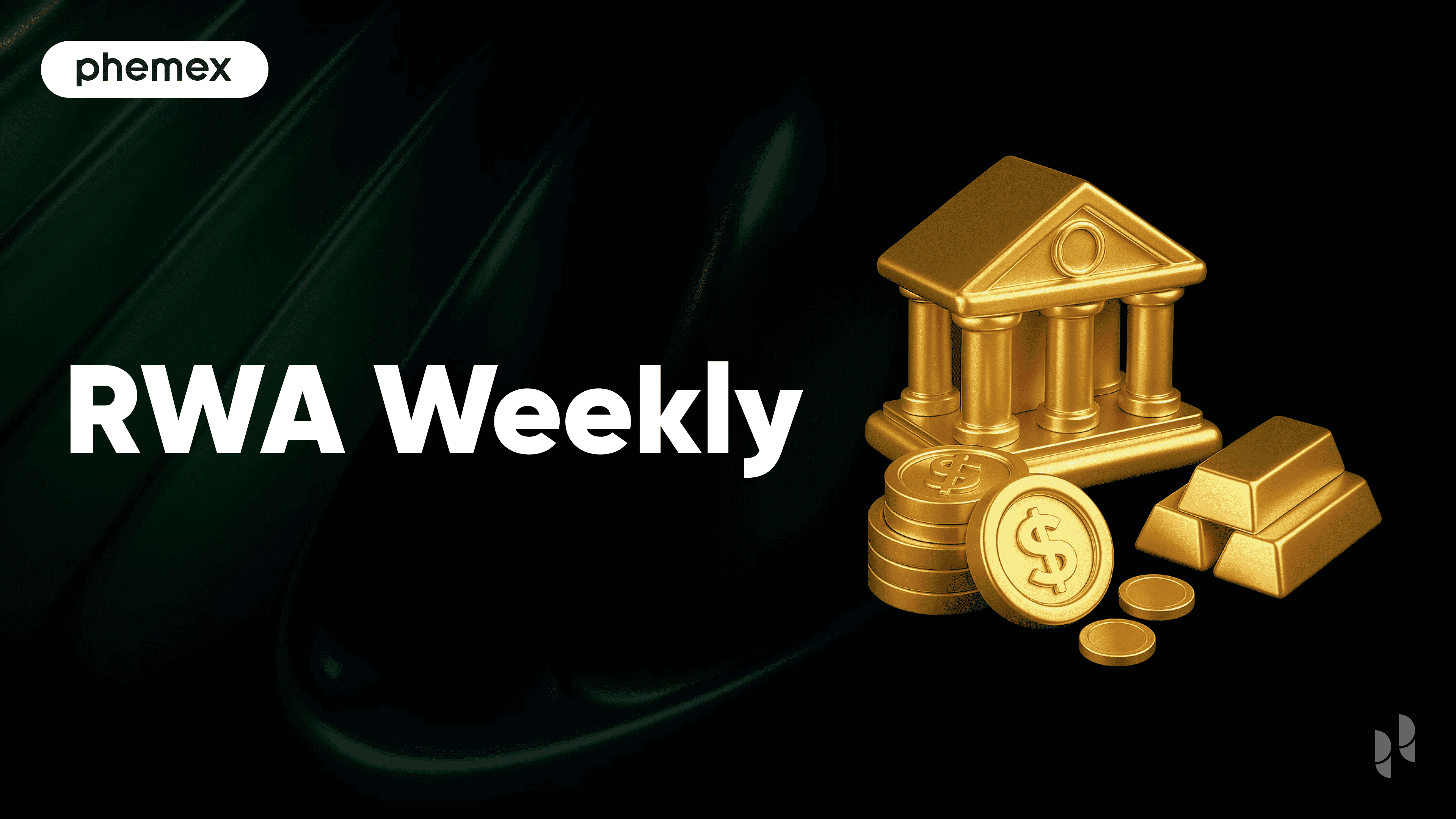 Phemex RWA Semanal: $34.86B Mercado Tokenização 2025
