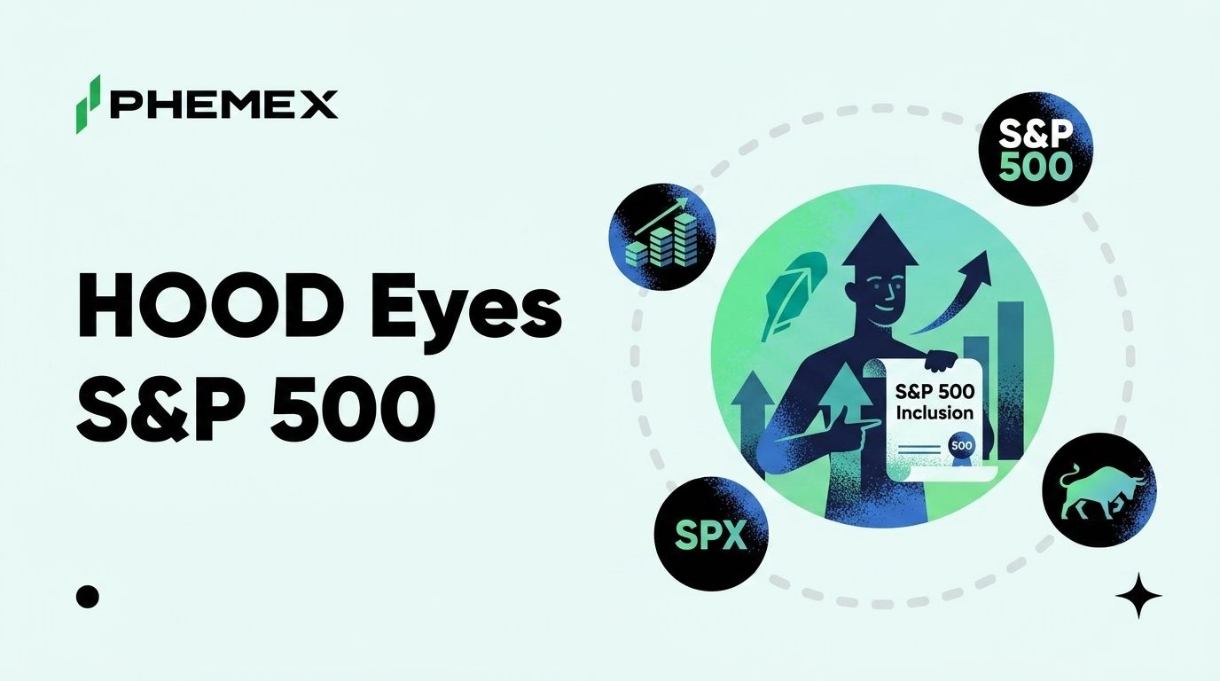 HOOD sob forte valorização antes da decisão de inclusão no S&P 500: impactos potenciais para Robinhood