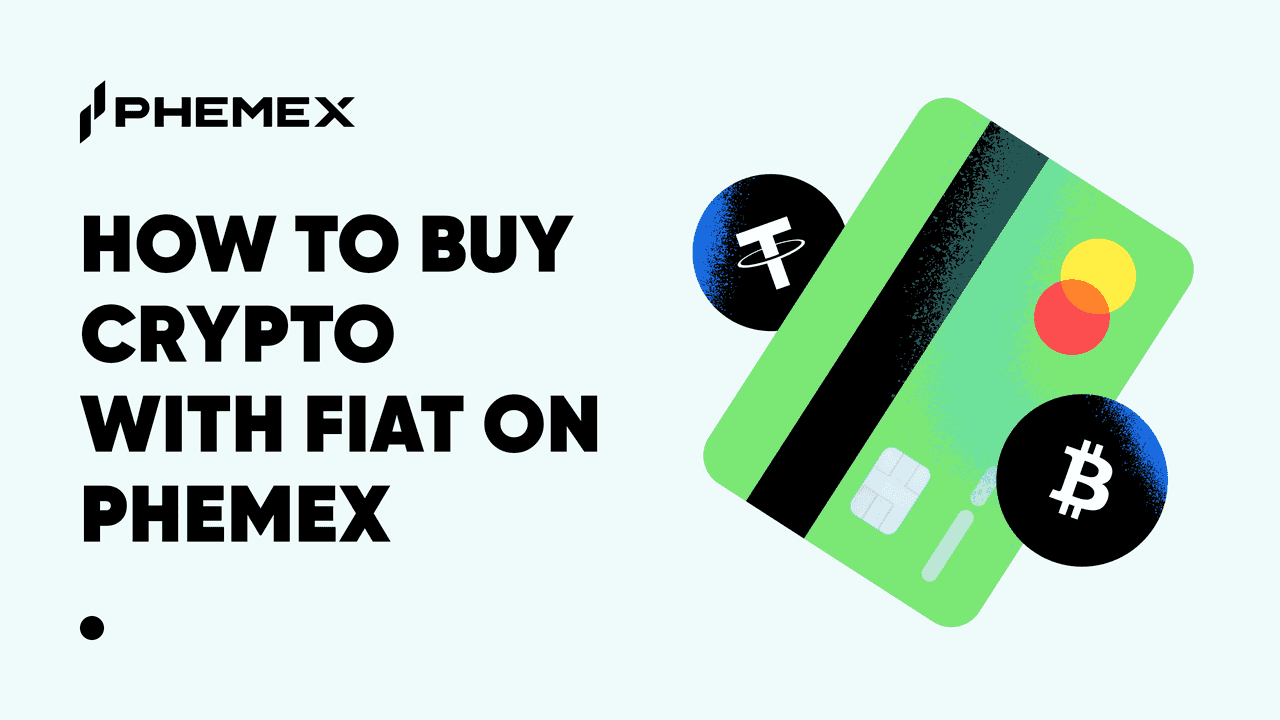 Phemex'te Fiat ile Kripto Nasıl Alınır: Sıfır Komisyonlu Para Yatırma Rehberi