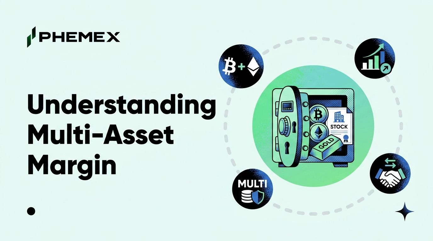 Comprendre la marge multi-actifs : Optimisez votre capital sur Phemex