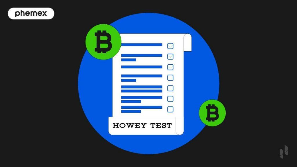What is the Howey Test & Its Implications for Crypto Phemex Academy
