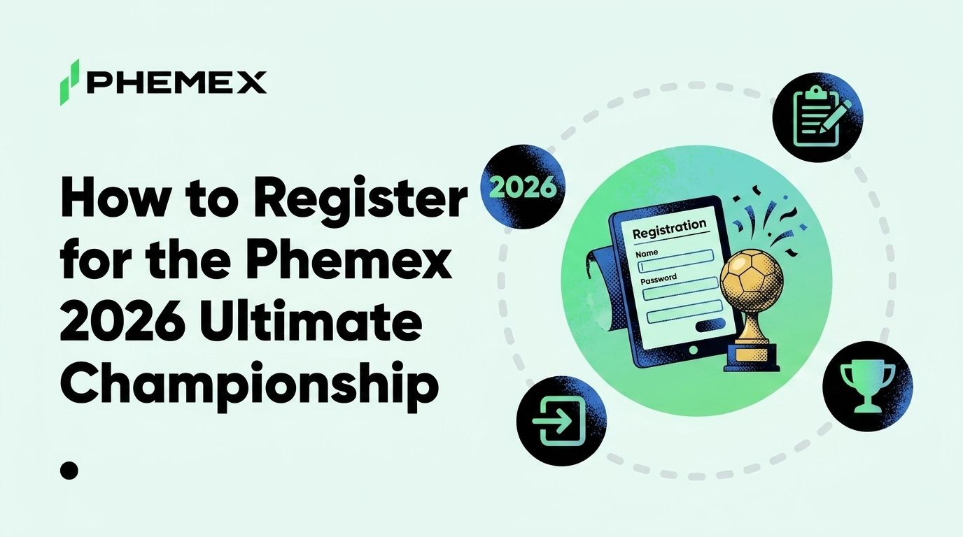 How to Register for the Phemex 2026 Ultimate Championship and Earn Early-Bird Golden Balls