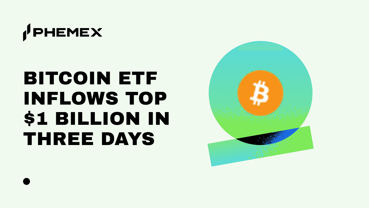 비트코인 ETF 3일간 순유입 10억 달러 돌파, 이더리움 펀드도 플러스 전환
