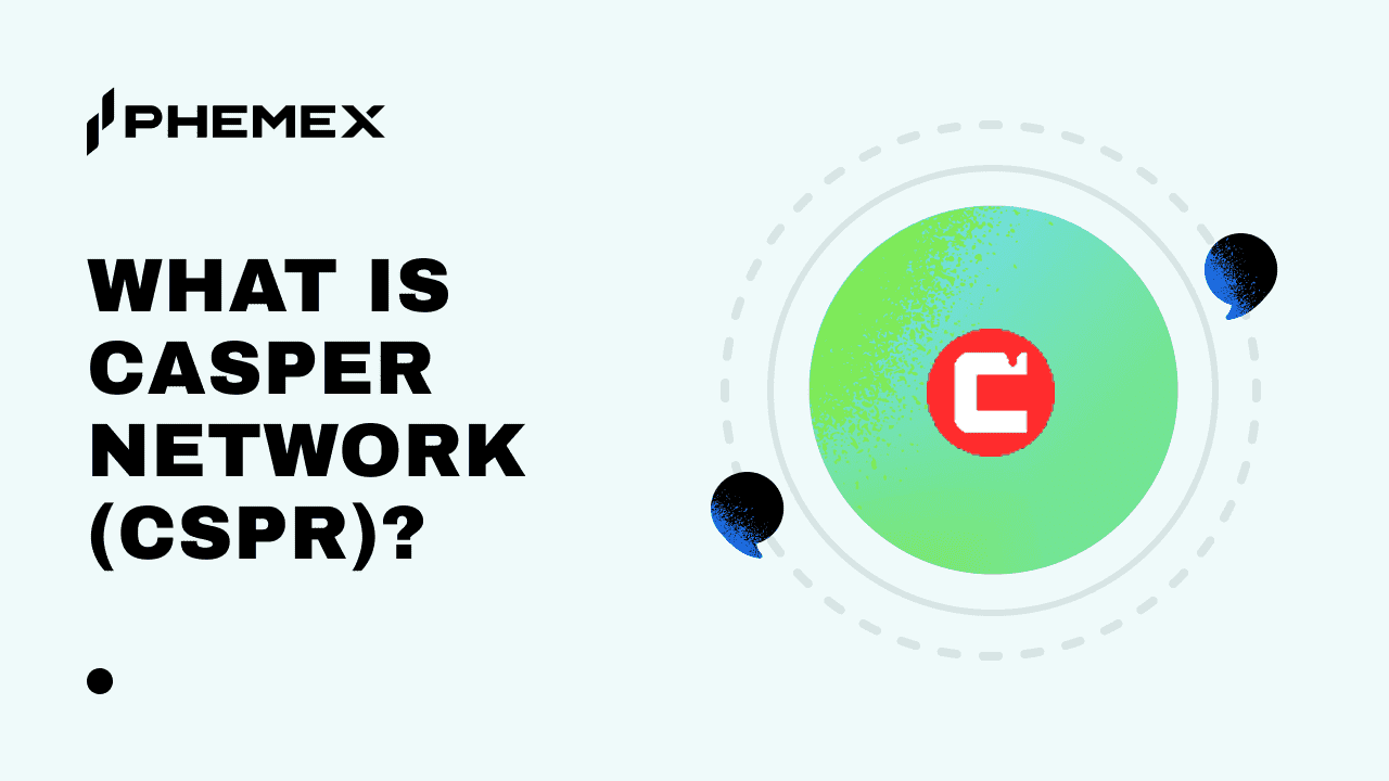 What Is Casper Network (CSPR)?