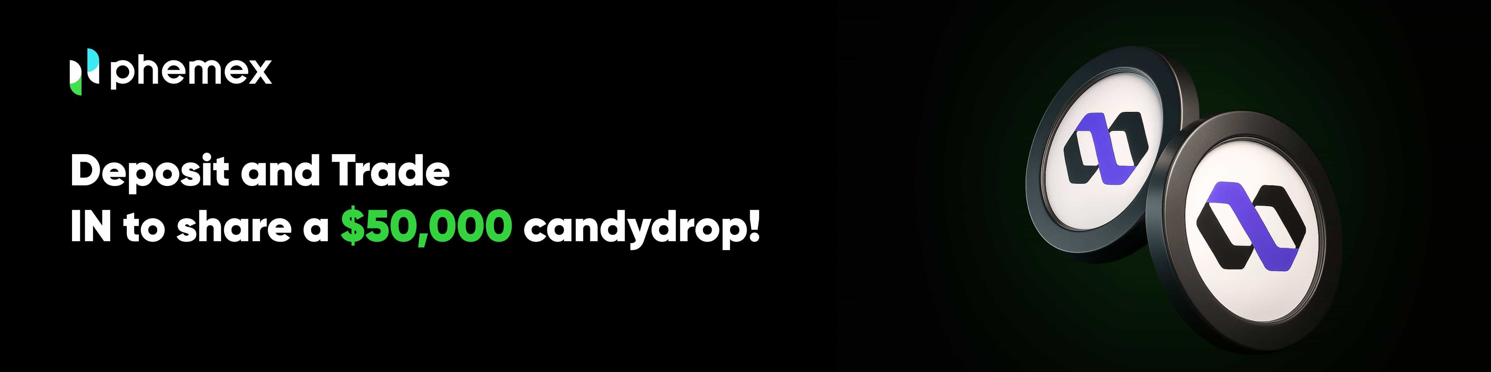 Découvrez la promotion Phemex IN : déposez et tradez IN pour gagner une part du prize pool candydrop de 50 000 $ ! Cliquez pour rejoindre l’action et booster vos récompenses crypto !