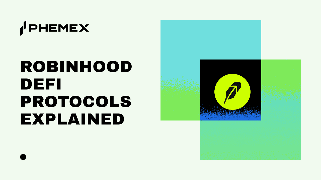 Robinhood DeFiプロトコル解説：既存DeFiレール、新プロトコル、次のサイクルの価値