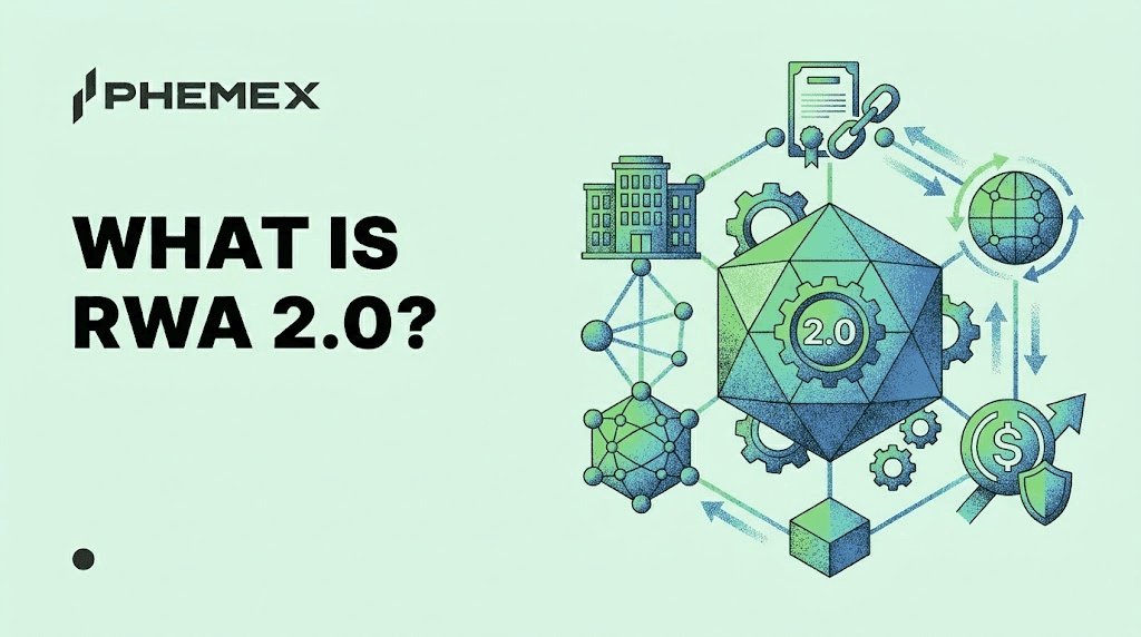 What Is RWA 2.0? How Real-World Asset Tokenization Is Evolving